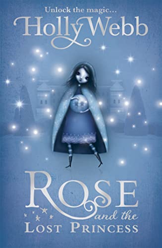 Rose and the Lost Princess: Book 2 von Orchard Books
